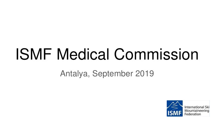ismf medical commission