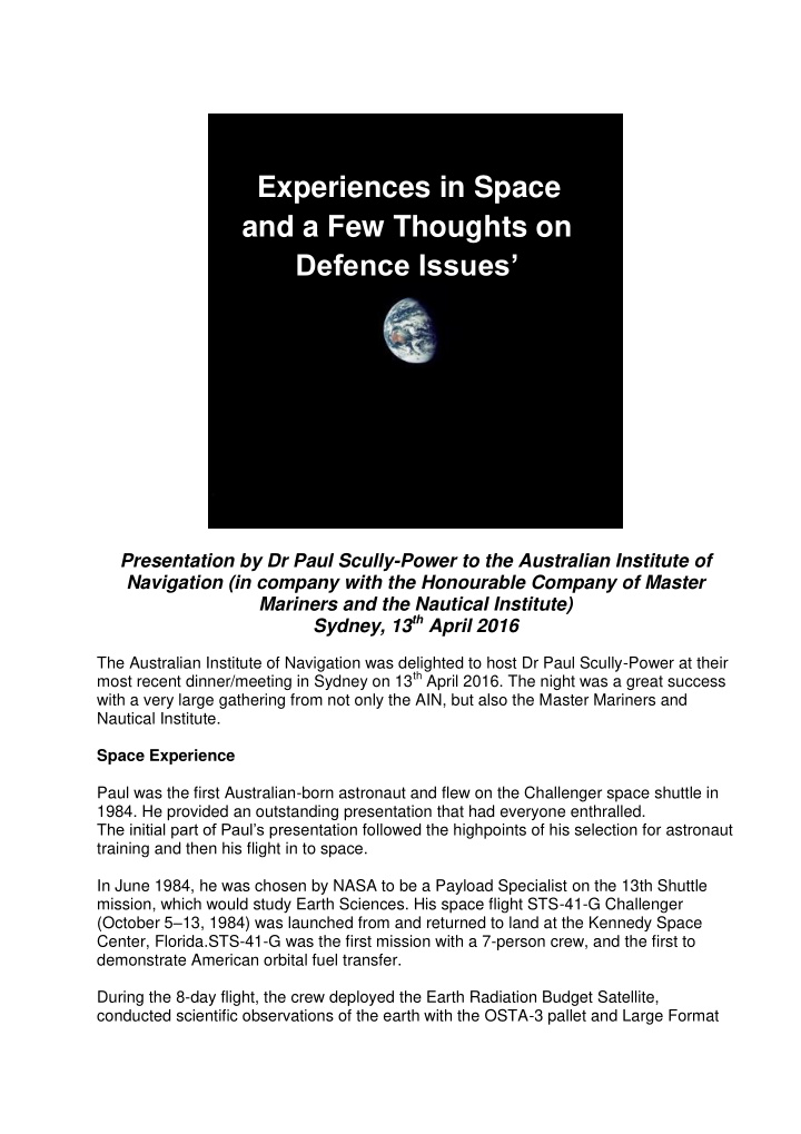 experiences in space and a few thoughts on