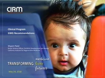 MISSION  Clinical Program  GWG Recommendations  Shyam Patel  Senior Science Officer, Portfolio