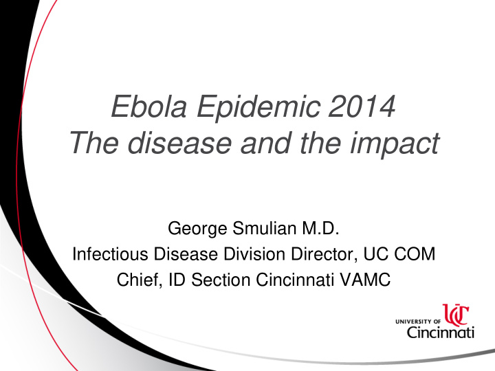 ebola epidemic 2014 the disease and the impact