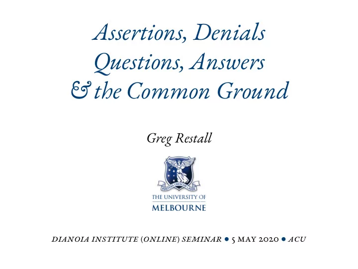 assertions denials questions answers the common ground