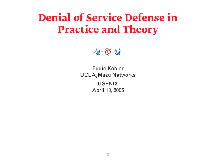 denial of service defense in practice and theory