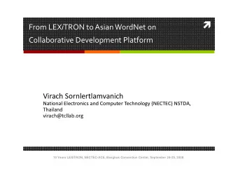 From LEX i TRON to Asian WordNet on From LEX i TRON to Asian WordNet on Collaborative