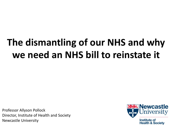 we need an nhs bill to reinstate it