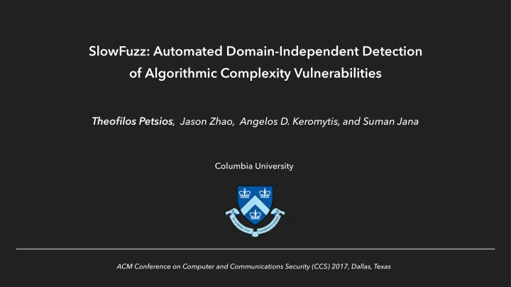 slowfuzz automated domain independent detection of