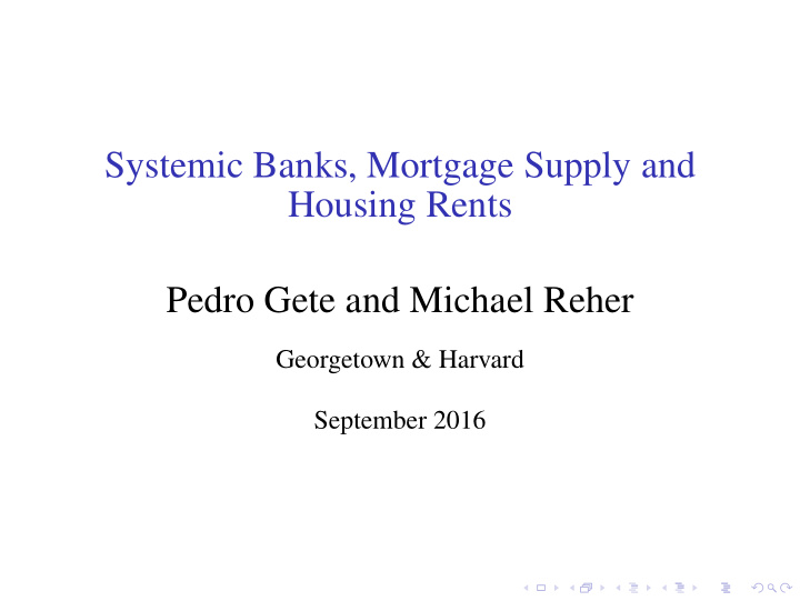 systemic banks mortgage supply and housing rents pedro