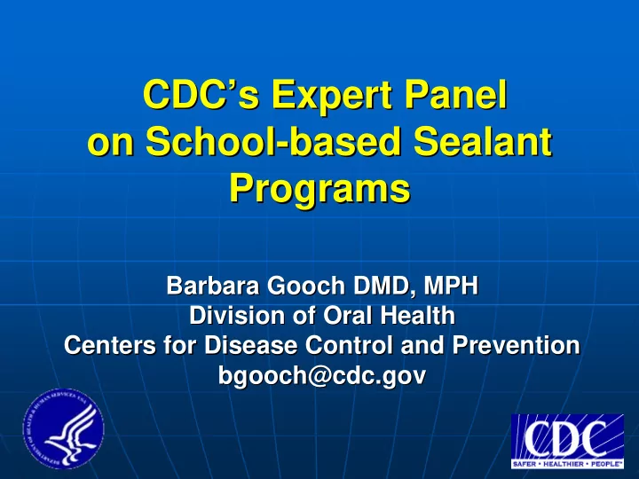 cdc s expert panel s expert panel cdc on school based