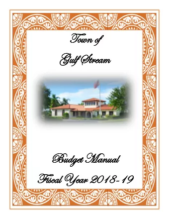 Gulf Str  Gulf Stream  eam  Budg  Budget Manua  et Manual  l  Fisca  Fiscal Yea  l Year 2018  r