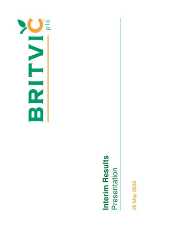Interim Results  Presentation  25 May 2006  Gerald Corbett  Chairman  Finance Director  John Gibney