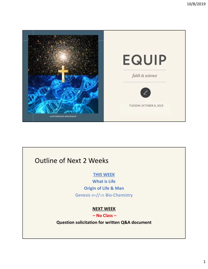outline of next 2 weeks