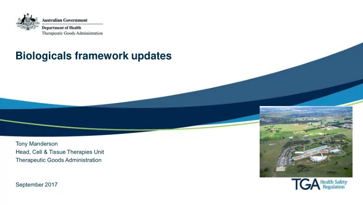 biologicals framework updates