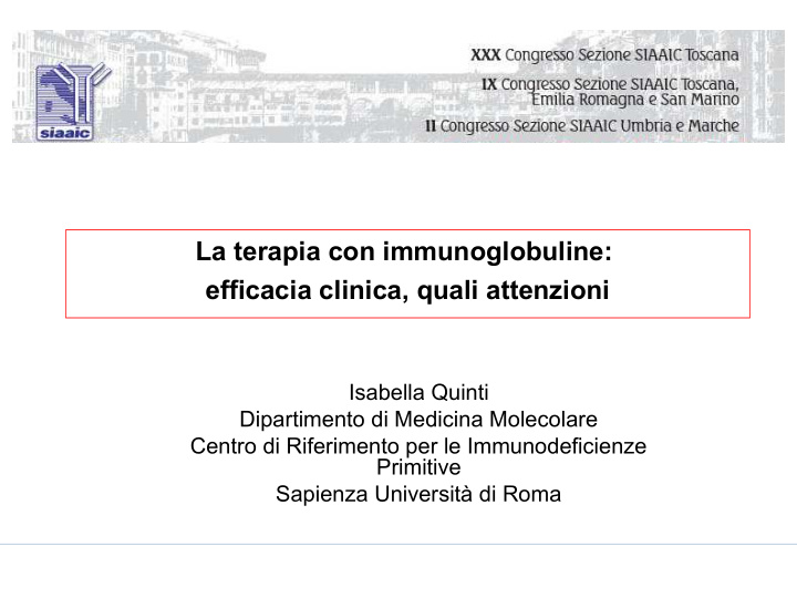 la terapia con immunoglobuline efficacia clinica quali