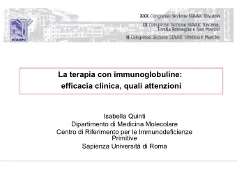 La terapia con immunoglobuline:  efficacia clinica, quali attenzioni  Isabella Quinti  Dipartimento