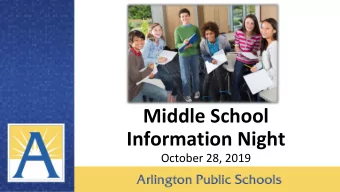 Middle School  Information Night  October 28, 2019  Middle School Principals  Keisha Boggan  Dr.