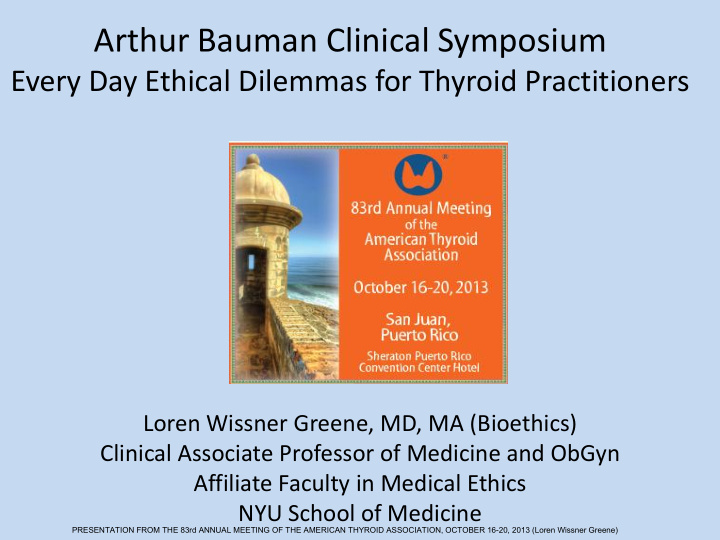 arthur bauman clinical symposium