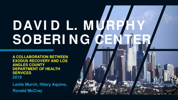 davi d l murphy soberi ng center