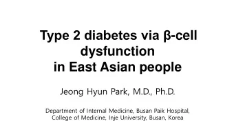 dysfunction  in East Asian people  Jeong Hyun Park, M.D., Ph.D.  Department of Internal Medicine,