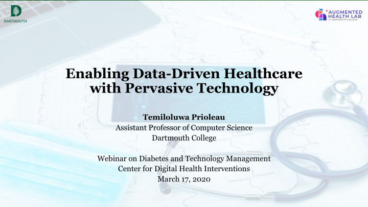 enabling data driven healthcare with pervasive technology