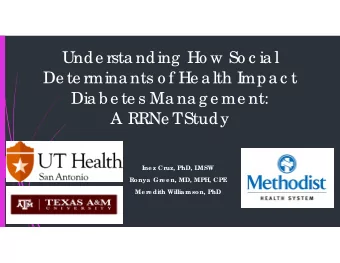 Unde rsta nding  Ho w So c ia l  De te rmina nts o f He a lth I  mpa c t  Dia b e te s Ma na g e me