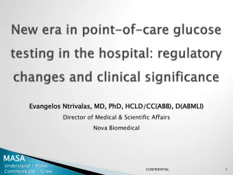 MASA Understand  Prove   CONFIDENTIAL  1 Communicate  Grow  Evangelos Ntrivalas, MD, PhD,