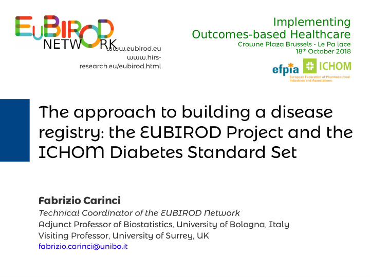 the approach to building a disease registry the eubirod