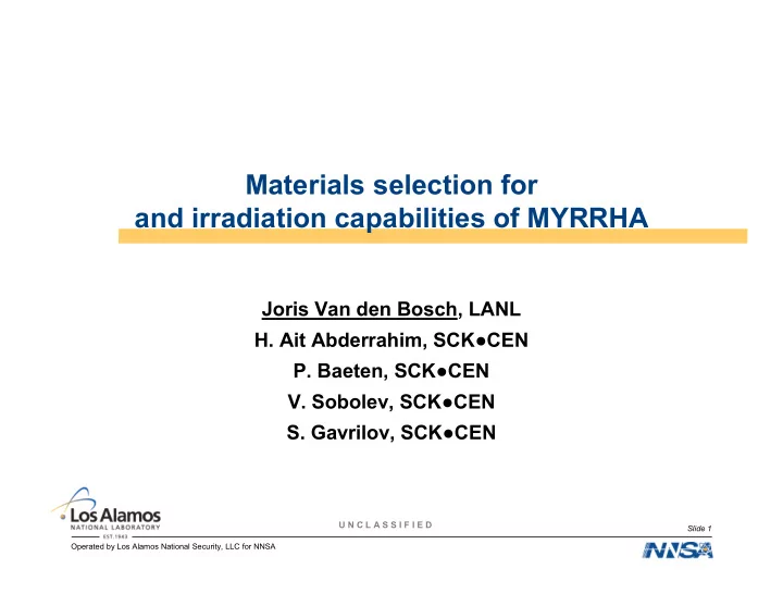materials selection for and irradiation capabilities of