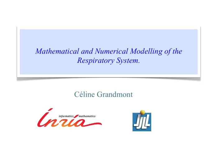 mathematical and numerical modelling of the respiratory