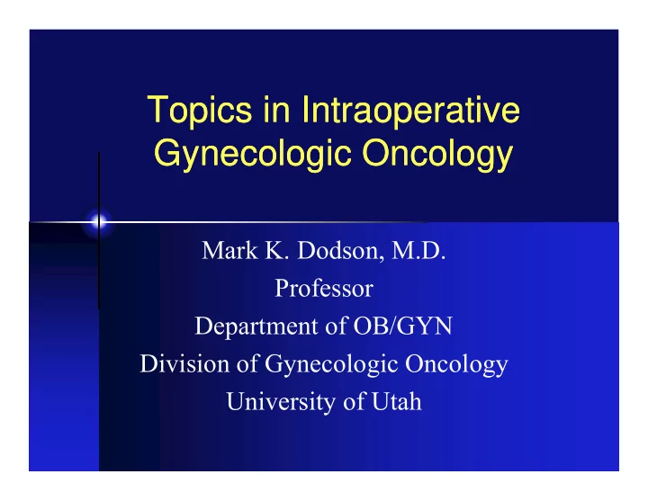 topics in intraoperative topics in intraoperative