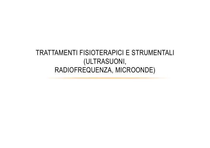 trattamenti fisioterapici e strumentali ultrasuoni