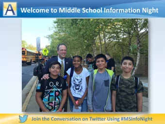 Welcome to Middle School Information Night  Join the Conversation on Twitter Using #MSInfoNight