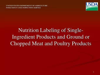 UNITED STATES DEPARTMENT OF AGRICULTURE  FOOD SAFETY AND INSPECTION SERVICE  Nutrition Labeling of