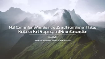 M  o  s  t C  o  m  m  o  n G  am  e A  nim  als  in the U  .S  and Info  rm  atio  n o  n Intakes