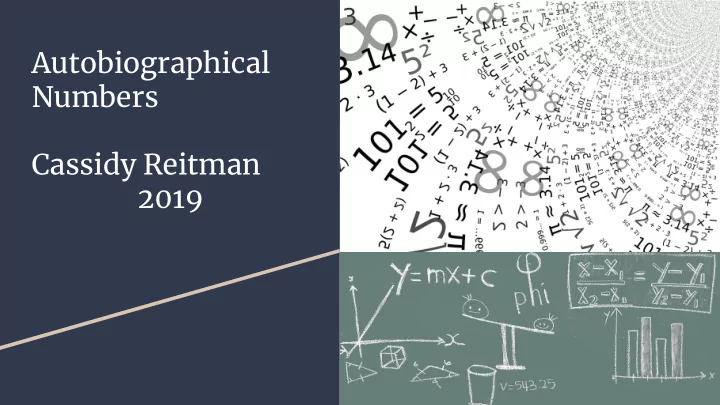autobiographical numbers cassidy reitman 2019 what are