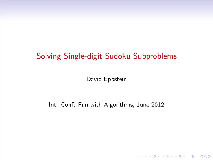 solving single digit sudoku subproblems