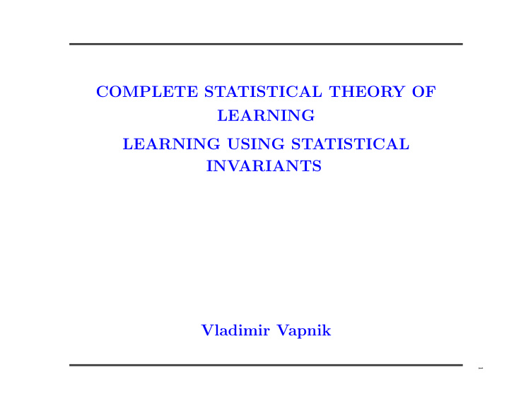 complete statistical theory of learning learning using