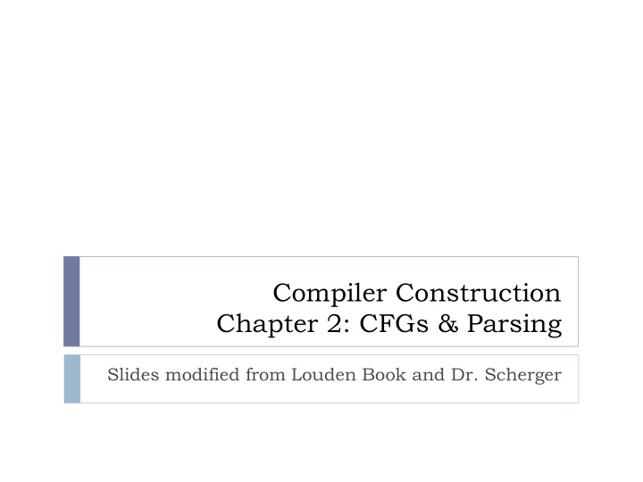 compiler construction chapter 2 cfgs parsing