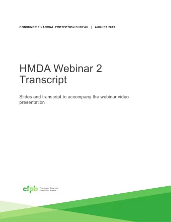 HMDA Webinar 2  Transcript  Slides and transcript to accompany the webinar video  presentation