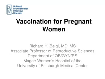 Women  Richard H. Beigi, MD, MS  Associate Professor of Reproductive Sciences  Department of