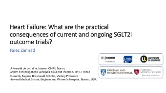 outcome tri  rials?  Faiez Zannad  Universit de Lorraine, Inserm, CHRU Nancy  Centre
