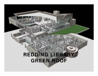 REDDING LIBRARY  GREEN ROOF  GREEN ROOF  PLANNING  PLANNING   Citizen need  Grant