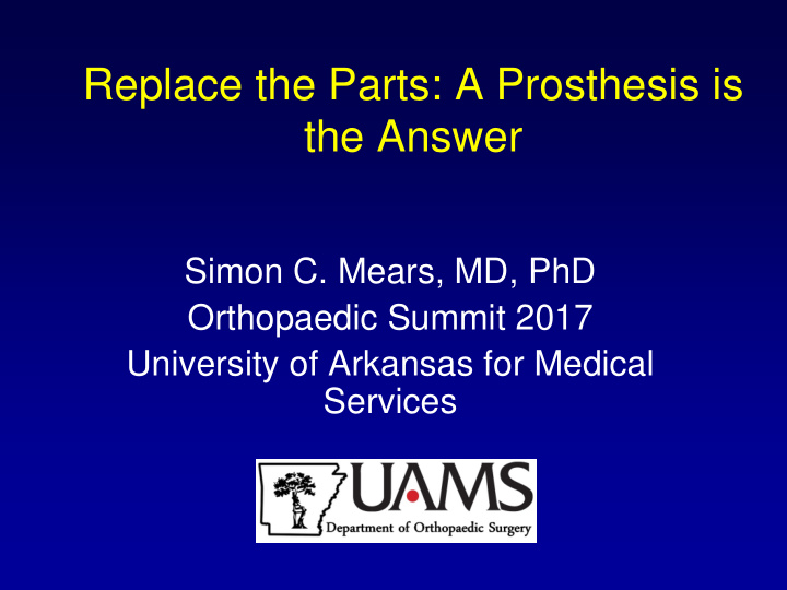 replace the parts a prosthesis is the answer