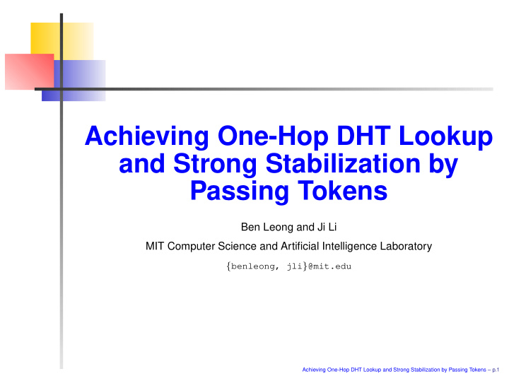 achieving one hop dht lookup and strong stabilization by