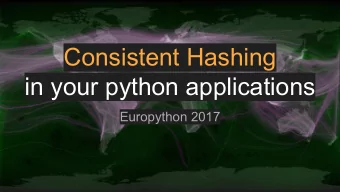 Consistent Hashing  in your python applications  Europython 2017  @ultrabug  Gentoo Linux developer