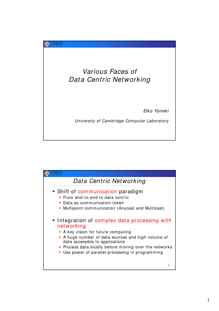 various faces of data centric networking