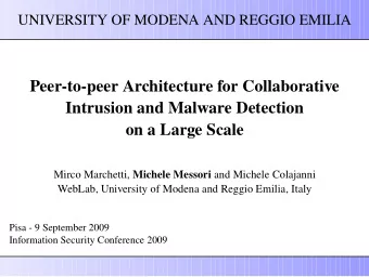 Peer-to-peer Architecture for Collaborative  Intrusion and Malware Detection  on a Large Scale