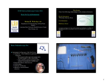 1  Schaitkin Salivary Dilator Set  2  Kolenda Introducer Set (COOK)  Sialendoscopy  Sialendoscopy