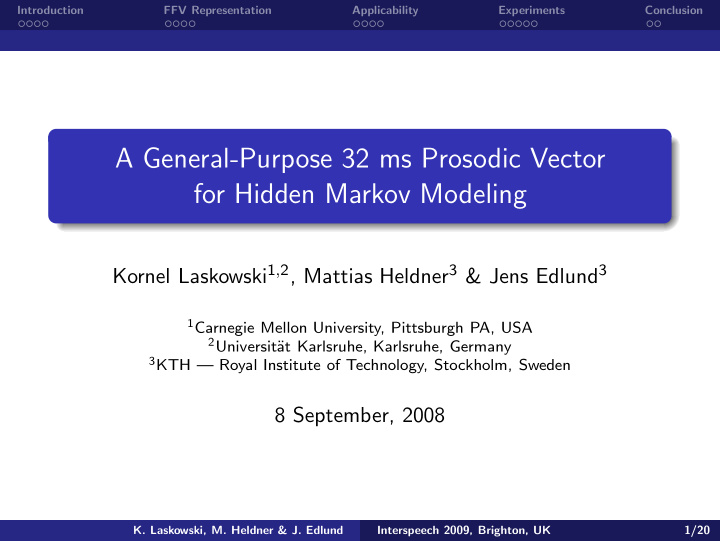 a general purpose 32 ms prosodic vector for hidden markov