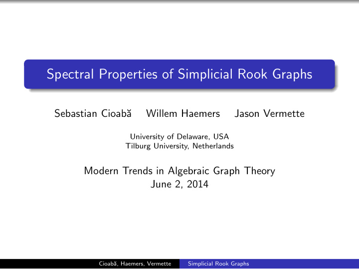 spectral properties of simplicial rook graphs