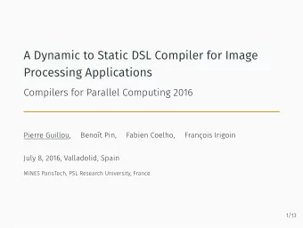 A Dynamic to Static DSL Compiler for Image  Processing Applications  Compilers for Parallel