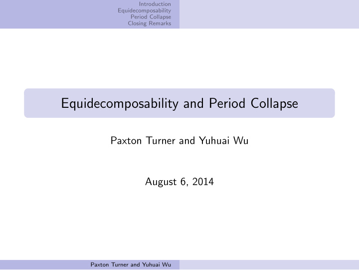 equidecomposability and period collapse